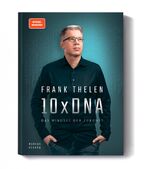 ISBN 9783982176406: 10xDNA: Das Mindset der Zukunft