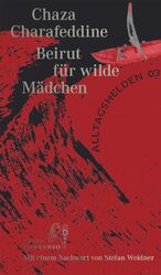 ISBN 9783982225203: Beirut für wilde Mädchen