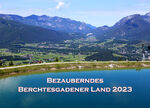 ISBN 9783982332345: Bezauberndes Berchtesgadener Land - Farb- und Schwarzweißfotografien mit Kalendarium