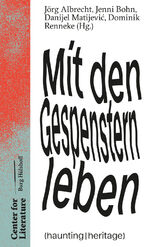 ISBN 9783982332635: Mit den Gespenstern leben (haunting | heritage)