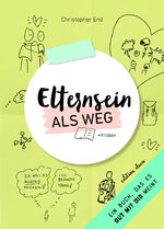 ISBN 9783982458359: Elternsein als Weg – Wie ich gemeinsam mit meinem Kind wachsen kann – statt zu verzweifeln.