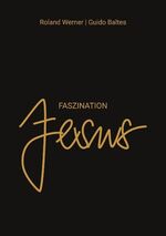 ISBN 9783982548609: Faszination Jesus