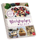 ISBN 9783985160129: Blechkuchen-Glück