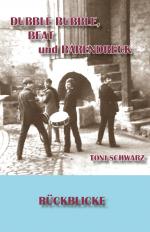 ISBN 9783985278732: Dubble Bubble, Beat und Bärendreck | Rückblicke | Toni Schwarz | Taschenbuch | Paperback | 150 S. | Deutsch | 2023 | Bieter, Daniel | EAN 9783985278732