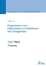 ISBN 9783985550296: Organisation von Subskription im Maschinen- und Anlagenbau