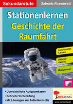 ISBN 9783985581818: Stationenlernen Geschichte der Raumfahrt - Individuelles Lernen - Differenzierung - Motivierend