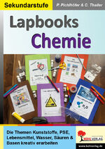 ISBN 9783985582297: Lapbooks Chemie - Die Themen Kunststoffe, PSE, Lebensmittel, Wasser, Säuren und Basen kreativ erarbeiten