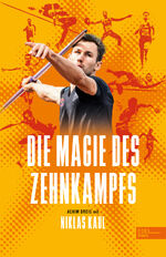 ISBN 9783985880775: Die Magie des Zehnkampfs