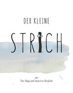 ISBN 9783985952588: Der kleine Strich