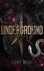 Sophie Moore: Underground Devils - North