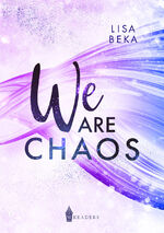 ISBN 9783985957996: We Are Chaos | Lisa Beka | Taschenbuch | 206 S. | Deutsch | 2023 | NOVA MD | EAN 9783985957996