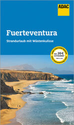 ISBN 9783986450373: ADAC Reiseführer Fuerteventura – Der Kompakte mit den ADAC Top Tipps und cleveren Klappenkarten