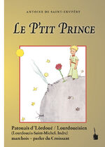 ISBN 9783986510305: Le P'tit Prince - Der kleine Prinz - Croissant (Lourdoueisien)