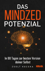 ISBN 9783986600303: Das Mindzed Potenzial - In 88 Tagen zur besten Version deiner Selbst