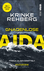 ISBN 9783986600631: Gnadenlose AIDA - Kreuzfahrtkrimi (Aida-Serie 02)