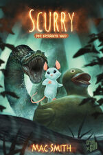 ISBN 9783986661229: Scurry 2 - Der ertränkte Wald