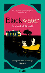 ISBN 9783986761301: BLACKWATER - Eine geheimnisvolle Saga - Buch 6 – Thriller