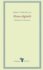 ISBN 9783987370069: Homo digitalis - Obdachlos im Cyberspace