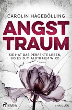 ISBN 9783987500657: Angsttraum - Sie hat das perfekte Leben, bis es zum Albtraum wird.