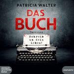 ISBN 9783987590139: Das Buch - Schreib um dein Leben!, 2 Audio-CD, MP3