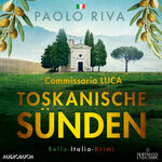 ISBN 9783987590306: Toskanische Sünden - Ein Fall für Commissario Luca