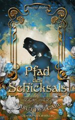 ISBN 9783987920486: Pfad des Schicksals - Tribut der Gabe