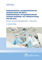 ISBN 9783988000224: Anästhesietechnische- und Operationstechnische-Assistenten-Gesetz (ATA-OTA-G) Anästhesietechnische- und Operationstechnische-Assistenten-Ausbildungs- und -Prüfungsverordnung (ATA-OTA-APrV)