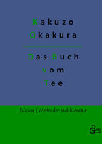 ISBN 9783988282163: Das Buch vom Tee