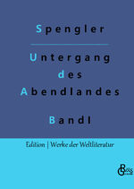 ISBN 9783988282972: Der Untergang des Abendlandes – Band 1
