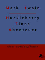 ISBN 9783988283849: Huckleberry Finns Abenteuer