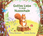 ISBN 9783988300164: Gottes Liebe in einer Nussschale