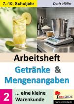 ISBN 9783988412201: Arbeitsheft GETRÄNKE und MENGENANGABEN / Band 2 – Eine kleine Warenkunde