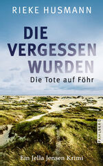 ISBN 9783988450517: Die vergessen wurden – Die Tote auf Föhr