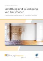 ISBN 9783988750648: Ermittlung und Beseitigung von Bauschäden - Praxisorientierte Vorgehensweisen zur Analyse und Behebung – Premium-Ausgabe: Buch und E-Book (PDF+EPUB) + digitale Arbeitshilfen