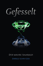 ISBN 9783988851208: Der wahre Smaragd – Gefesselt - Band 4