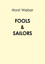 ISBN 9783989030244: Fools & Sailors