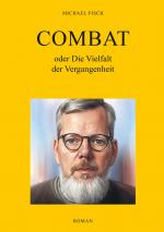 ISBN 9783989030398: Combat oder Die Vielfalt der Vergangenheit