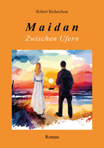 ISBN 9783989230811: Maidan Zwischen Ufern