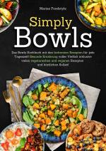 ISBN 9783989352612: Foodstyle, Marias/Simply Bowls