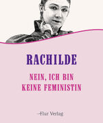 Rachilde: Nein, ich bin keine Feministin Rachilde: Nein, ich bin keine Feministin