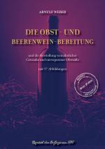 Arnulf Weber: Die Obst- und Beerenwein-B