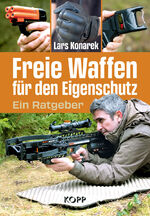 ISBN 9783989920071: Freie Waffen für den Eigenschutz - Ein Ratgeber