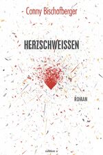 ISBN 9783990014622: Herzschweißen