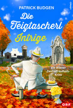 ISBN 9783990017456: Die Teigtascherl-Intrige