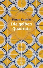 ISBN 9783990125298: Die gelben Quadrate