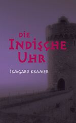 ISBN 9783990180273: Die indische Uhr