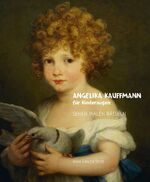 ISBN 9783990180327: Angelika Kauffmann für Kinderaugen - Sehen, malen, rätseln