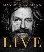 ISBN 9783990181867: Live