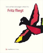 ISBN 9783990287262: Fritz fliegt