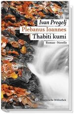 ISBN 9783990290606: Plebanus Ioannes - Roman